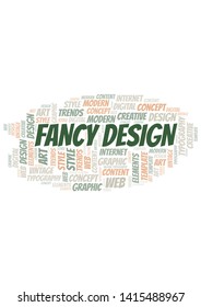 Fancy Design word cloud. Wordcloud made with text only.