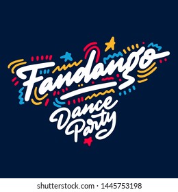 Fandango Dance Party lettering hand drawing design. May be use as a Sign, illustration, logo or poster.
