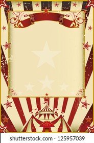 Fantastic circus. A new background (vintage, textured) on circus theme. Enjoy !