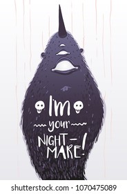 Fantastic monster, seems like a nightmare