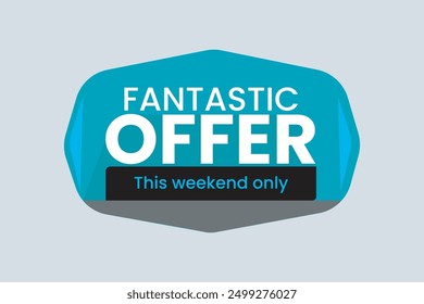 fantastic offer this weekend only vector design