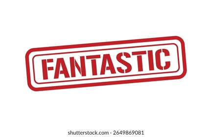 FANTASTIC red stamp text vector, rubber stamp