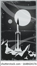Fantastic Retro Movie Style Poster, Space Rockets, Unknown Planet Surface, Starry Sky, Black and White Color Palette, Grunge Texture Pattern
