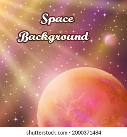 Fantastic Space Background with Unexplored Symbolic Planet, Satellite, Sun and Stars. Eps10, Contains Transparencies. Vector
