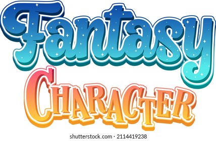 Fantasy Characters text word in cartoon style illustration