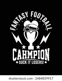 CAMPEÓN DE FÚTBOL DE FANTASÍA SUCK IT LOSERS CAMISETA DISEÑO