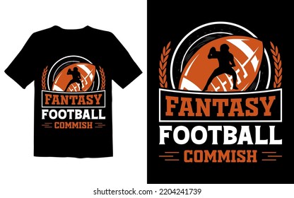 Fantasy Football Commish T Shirt Design