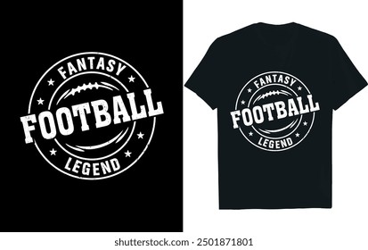 FANTASY FOOTBALL LEGEND. America Football  t- Shirt design.