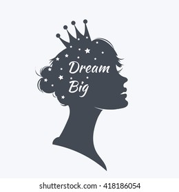
Fantasy princess silhouette with motivation text "Dream Big". Vintage vector illustration.
