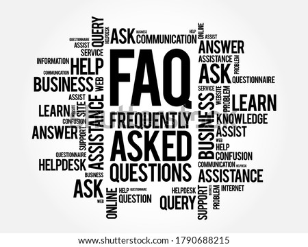 FAQ - Frequently Asked Questions word cloud, business concept background