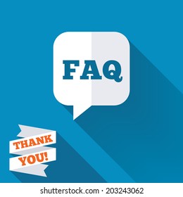 FAQ information sign icon. Help speech bubble symbol. White flat icon with long shadow. Paper ribbon label with Thank you text. Vector