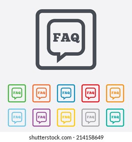 FAQ information sign icon. Help speech bubble symbol. Round squares buttons with frame. Vector