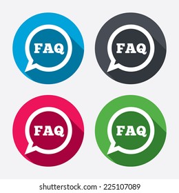 FAQ information sign icon. Help speech bubble symbol. Circle buttons with long shadow. 4 icons set. Vector