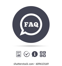 FAQ information sign icon. Help speech bubble symbol. Report document, information and check tick icons. Currency exchange. Vector