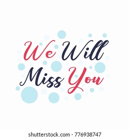 Farewell Card We Will Miss You Stock Vector (Royalty Free) 776938747