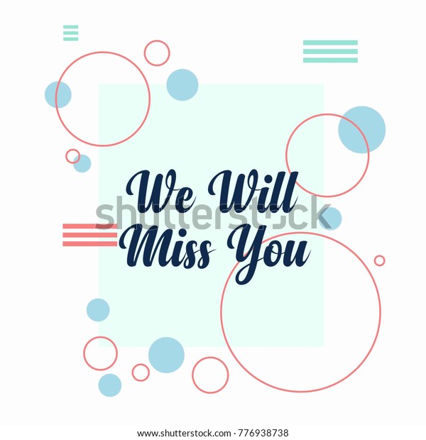 Farewell Card We Will Miss You Stock Vector (Royalty Free) 776938738