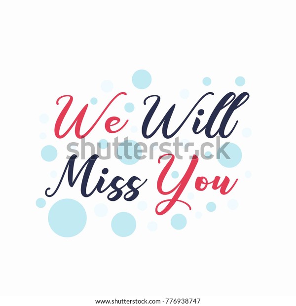 Farewell Card We Will Miss You Stock Vector (Royalty Free) 776938747