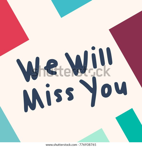 Farewell Card We Will Miss You Stock Vector (Royalty Free) 776938765 ...