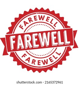 Farewell grunge rubber stamp on white background, vector illustration