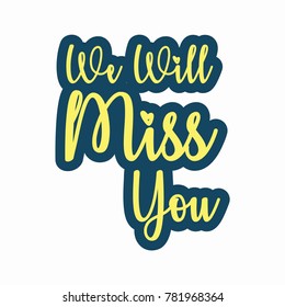 Farewell Party Card We Will Miss Stock Vector (Royalty Free) 781968364 ...