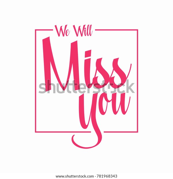 Farewell Party Card We Will Miss Stock Vector (Royalty Free) 781968343