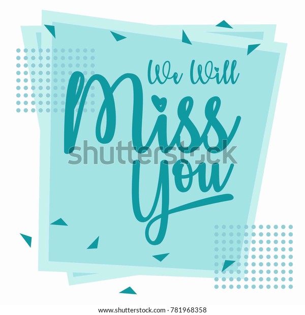 Farewell Party Card We Will Miss Stock Vector (Royalty Free) 781968358 ...