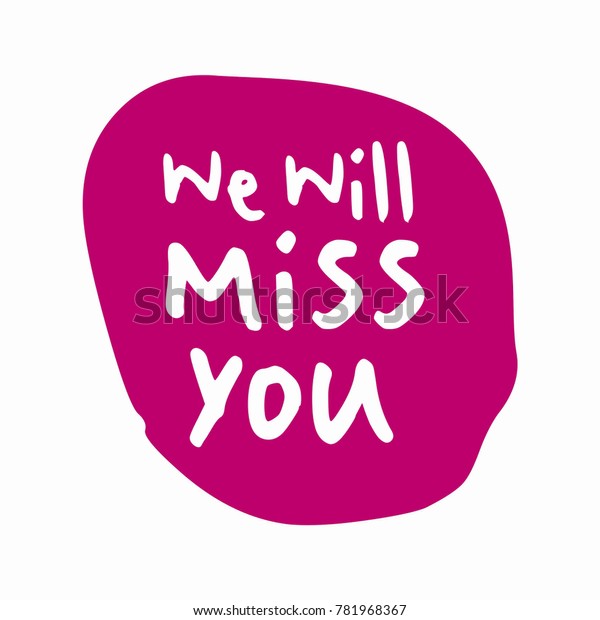 Farewell Party Card We Will Miss Stock Vector (Royalty Free) 781968367 ...