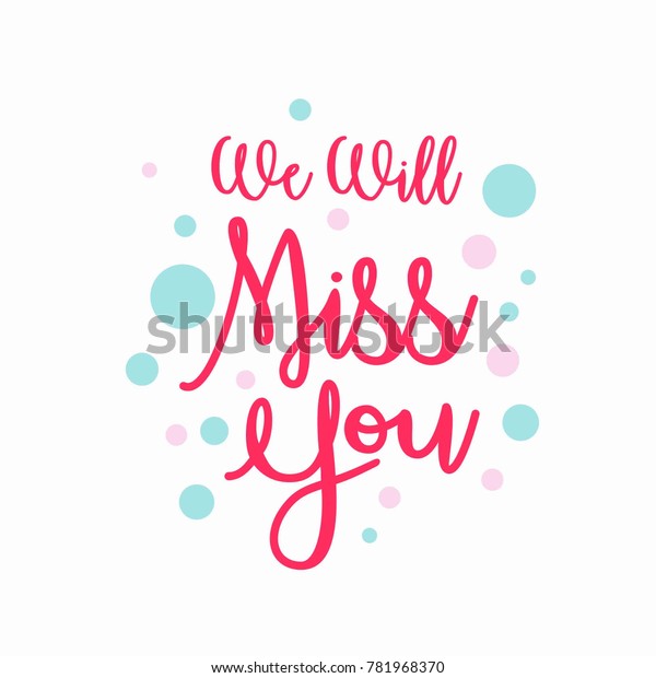 Farewell Party Card We Will Miss Stock Vector (Royalty Free) 781968370