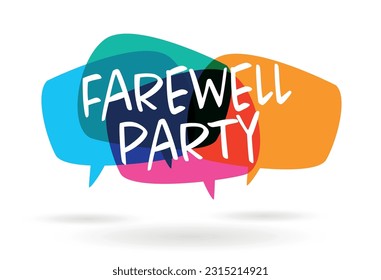 Farewell party on speech bubble