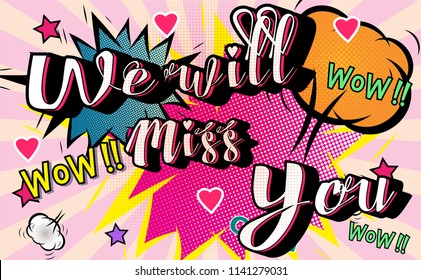 Farewell party template. We will miss you. text design pop art comic style colorful background.for t shirt,print,banner,flyer,brochure,Party,invitation card.vector illustration