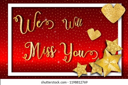 Farewell party template. We will miss you. text design .with glitter gold texture and Luxury background.for t shirt,print,banner,flyer,brochure,Party,invitation card.vector illustration