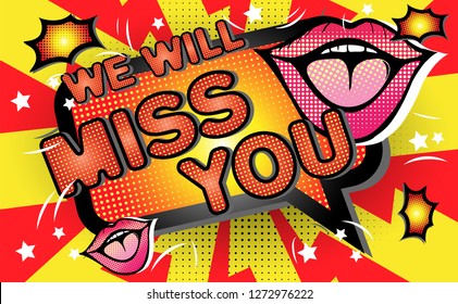 Farewell party template. We will miss you. text design pop art comic style colorful background.for t shirt,print,banner,flyer,brochure,Party,invitation card.vector illustration