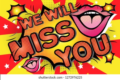 Farewell party template. We will miss you. text design pop art comic style colorful background.for t shirt,print,banner,flyer,brochure,Party,invitation card.vector illustration