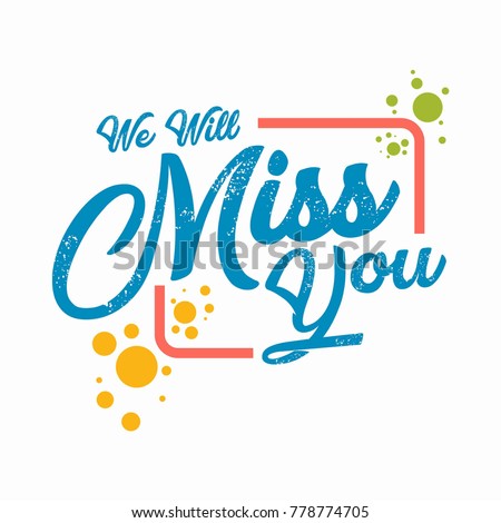 Farewell Party Template We Will Miss Stock Vector Royalty Free