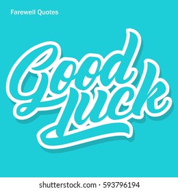 Farewell quote, Good Luck poster