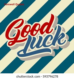 Farewell quote, Good Luck poster