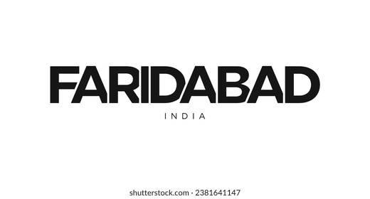 Faridabad in the India emblem for print and web. Design features geometric style, vector illustration with bold typography in modern font. Graphic slogan lettering isolated on white background.