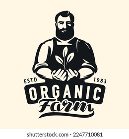 Farm, agriculture, organic food badge or emblem. Farmer holding growing sprout, logo. Vector illustration