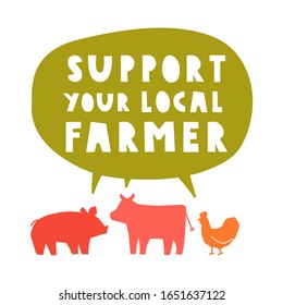 Farm animals and big speech bubble - support your local farmer. Banner vector illustration on white background.