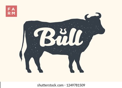 Farm animals set. Isolated bull silhouette and words Bull, Farm. Creative graphic design with lettering bull for butcher shop, farmer market. Poster for animals theme. Vector Illustration