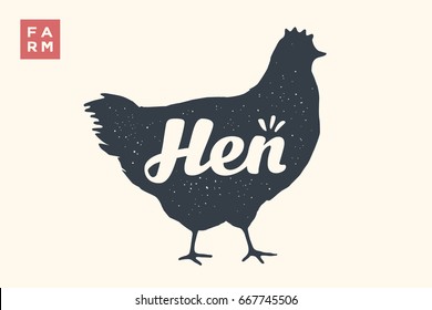 Farm animals set. Isolated Hen silhouette and words Hen, Farm. Creative graphic design with lettering Hen for butcher shop, farmer market. Poster for animals theme. Vector Illustration