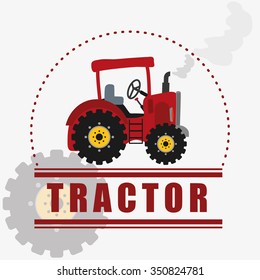Farm concept  with tractor design, vector illustration 10 eps graphic.