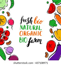 Farm food card. Brush hand drawn vector vegetables. Natural. Eco locally product. Modern calligraphic inscriptions.