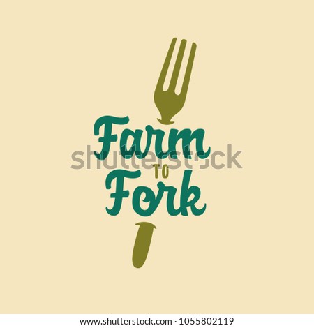 Farm to fork typography composition. Farm related quote with fork icon. Design element for prints, posters, advertising. Vector vintage illustration.