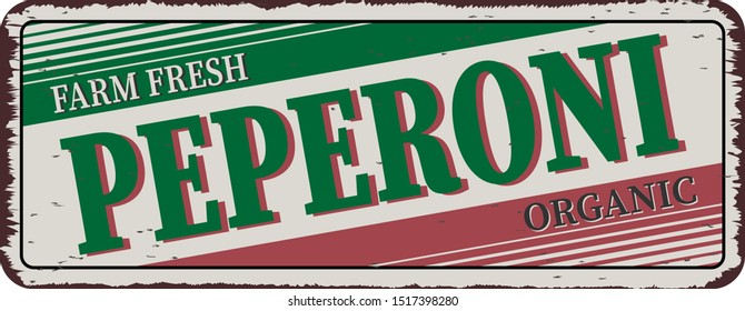 farm fresch organic Peperoni - Vector illustration - vintage rusty metal sign