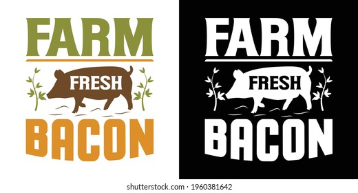 Farm Fresh Bacon Printable Vector Illustration