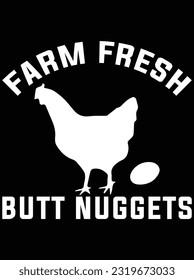 Farm fresh butt nuggets vector art design, eps file. design file for t-shirt. SVG, EPS cuttable design file