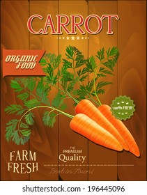 Farm fresh Carrot poster design in vintage style. Vector illustration.