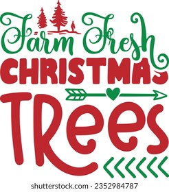 Farm Fresh Chirstmas Tree - Christmas Design