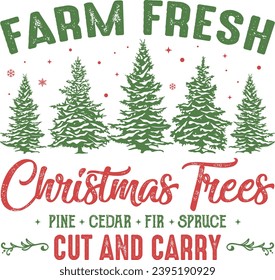 Farm Fresh Christmas Tree, Funny Christmas, Christmas Tree, Farmhouse Christmas, Cut and Carry, Vintage 